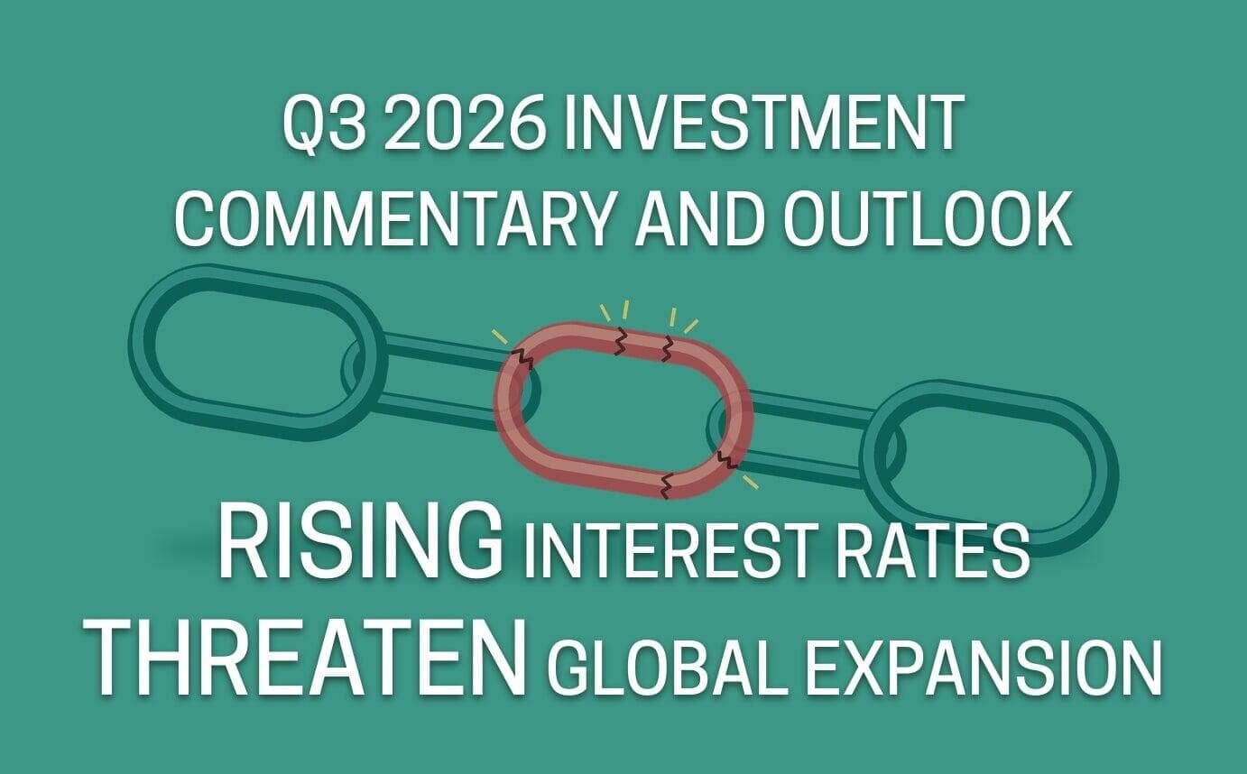 Q3 2026 Investment Commentary and Outlook